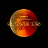 Jarrell - Save Us (feat. Jonathan Raveneau) - Single